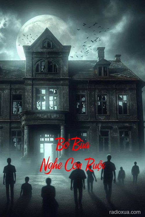 Bỏ Bùa Nghe Con Ruội – Thai Nhi Máu