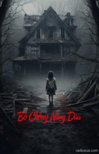 Bố Chồng Nàng Dâu – Huyết Thệ Gia Đình