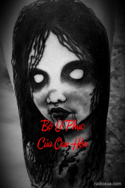 Bộ Lễ Phục Của Oan Hồn Bộ Lễ Phục Của Oan Hồn