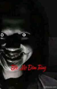Bốc Mộ Đêm Trăng – Hồn Ma Gọi Tên