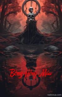 Bông Hồng Máu – Vẻ Đẹp Chết Chóc