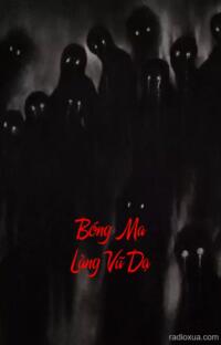 Bóng Ma Làng Vũ Dạ – Cuộc Gọi Lúc 0 Giờ