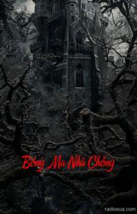 Bóng Ma Nhà Chồng – Hận Thù Vô Hình