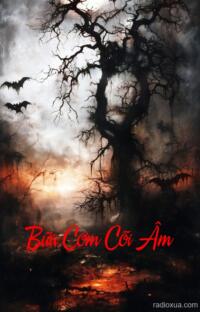 Bữa Cơm Cõi Âm – Cây Đa Ma Ám