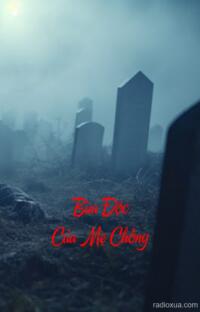 Bùa Độc Của Mẹ Chồng – Bóng Đè