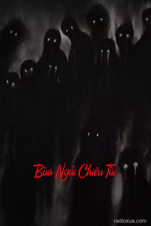 Bùa Ngải Chiêu Tài – Tiền bạc đổi mạng người