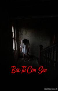 Bức Tử Con Sen – Hồn Ma Trả Oán