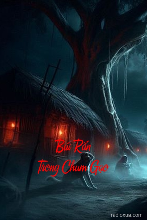 Búi Rắn Trong Chum Gạo – Hơi Thở Từ Đáy Chum