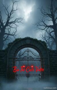 Bụi Tre Cuối Vườn – Bóng Ma Vườn Lạnh