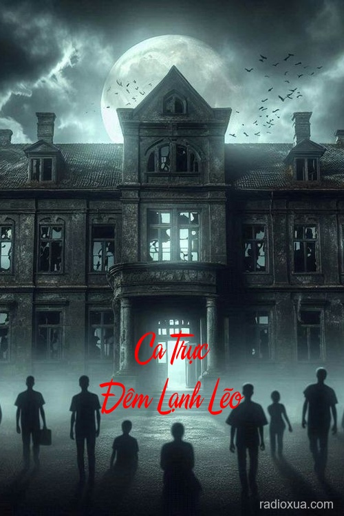 Ca Trực Đêm Lạnh Lẽo – Tử Huyệt