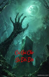 Cái Giá Cho Sự Đổi Đời – Đêm Kinh Hoàng