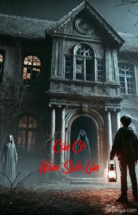 Căn Cô Năm Suối Lân – Lời Nguyền Vô Hình Từ Quá Khứ