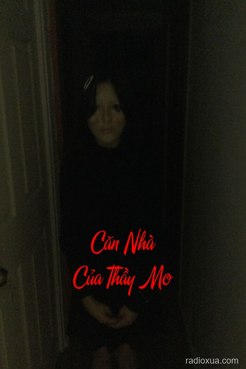 Căn Nhà Của Thầy Mo – Oan Hồn Không Tan