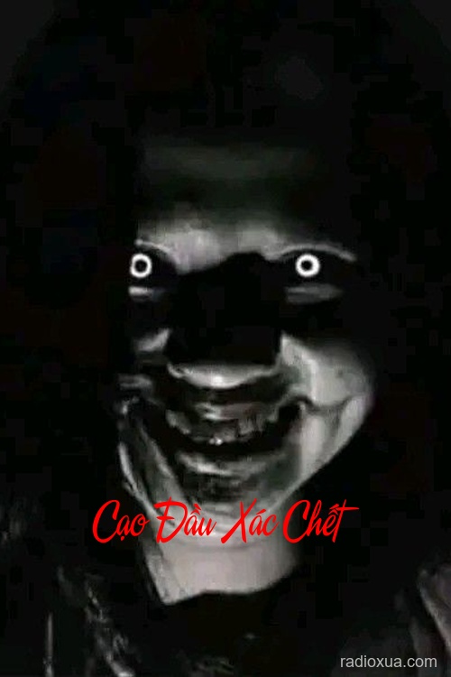 Cạo Đầu Xác Chết – Ám ảnh đến cùng cực