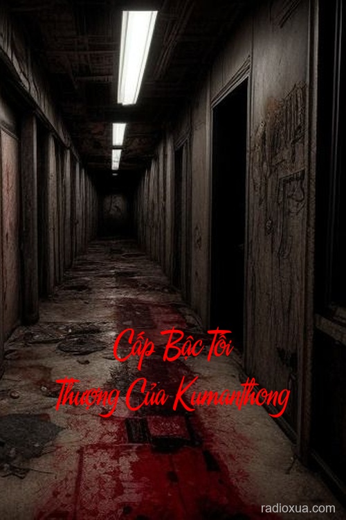 Cấp Bậc Tối Thượng Của Kumanthong – Hồn Ma Khát Máu