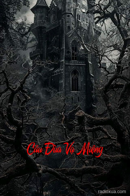 Câu Đùa Vạ Miệng – Lời Nguyền Từ Bóng Đêm