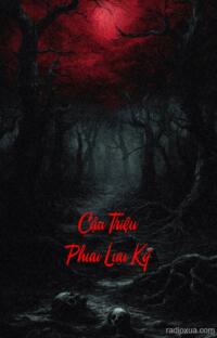 Cậu Triệu Phưu Lưu Ký – Đừng Nhìn Xuống