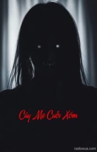 Cây Me Cuối Xóm – Nghĩa Địa Hoang