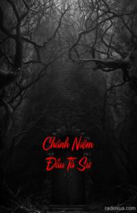 Chánh Niệm Đấu Tà Sư – Khi Thiền Định Không Cứu Rỗi Được Linh Hồn