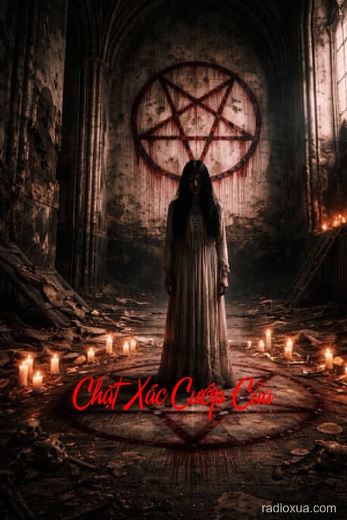 Chặt Xác Cướp Của – Máu tanh mùi tử khí