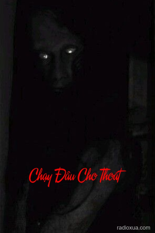 Chạy Đâu Cho Thoát – Đèn Dầu Tắt