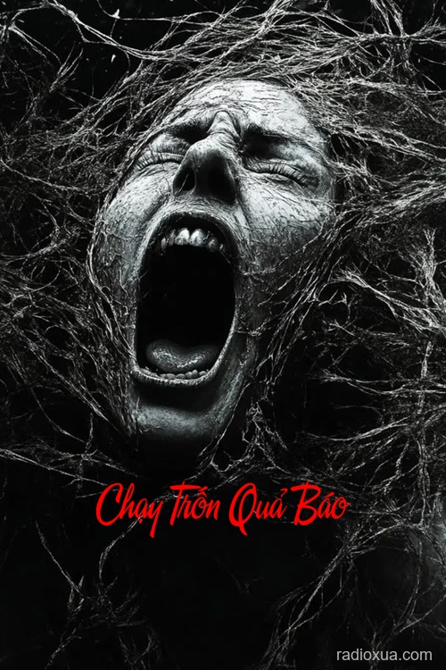 Chạy Trốn Quả Báo – Nghiệt duyên trả giá