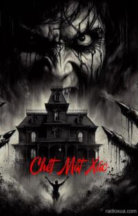 Chết Mất Xác – Hồn Ma Tìm Thây