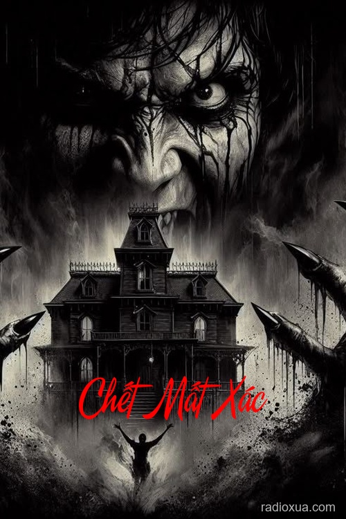 Chết Mất Xác – Hồn Ma Tìm Thây