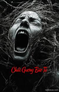 Chiếc Gương Báo Tử – Hồn Ma Sau Lớp Kính