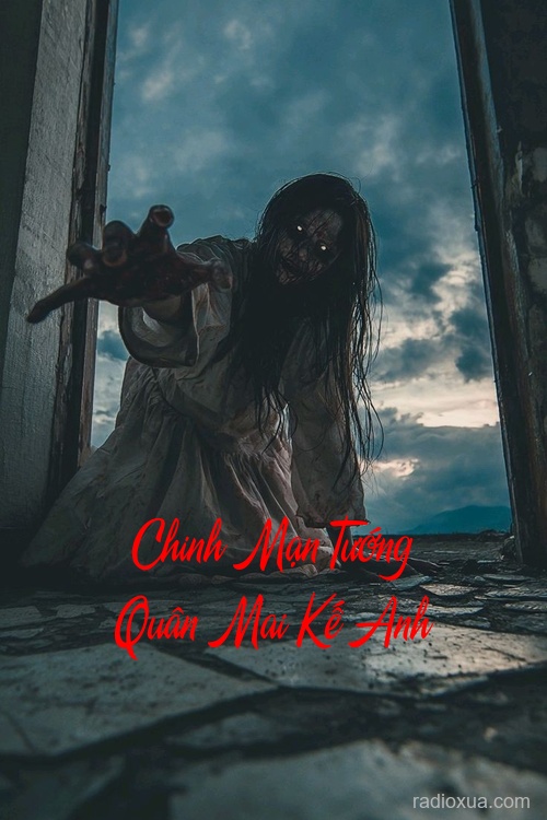 Chinh Mạn Tướng Quân Mai Kế Anh – Máu Vấy Chiến Bào