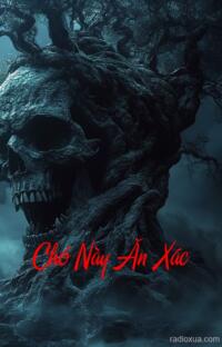 Chó Này Ăn Xác – Hơi Thở Tử Thần