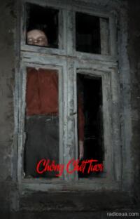 Chồng Chết Tươi – Hồi Sinh Từ Mồ Mộ