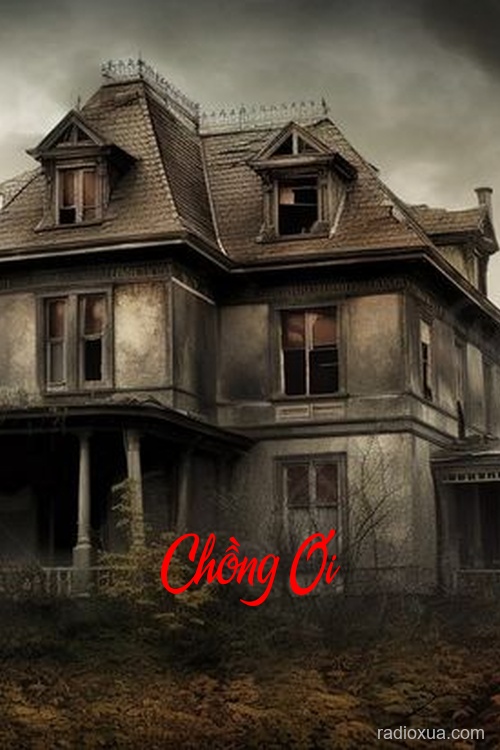 Chồng Ơi – Hồi Sinh Từ Bóng Đêm