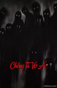 Chồng Tà Vợ Ác – Huyết Nguyệt Vô Song