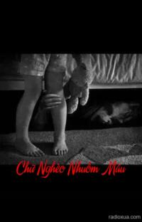 Chữ Nghèo Nhuốm Máu – Hồn Ma Vô Hình