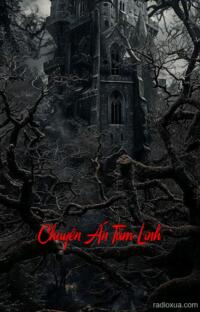 Chuyên Án Tâm Linh – Khi Bóng Tối Gọi Tên