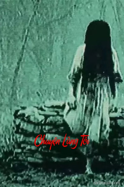 Chuyện Làng Tôi – Bóng Ma Quá Khứ