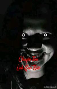 Chuyện Tâm Linh Quả Báo – Nghiệp Chướng Khôn Lường