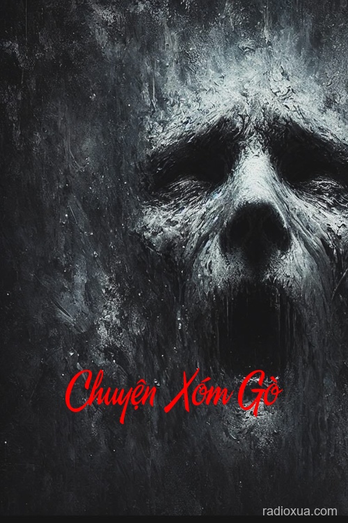 Chuyện Xóm Gò – Áo Trắng Đêm Khuya