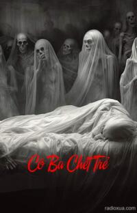 Cô Ba Chết Trẻ – Bóng Ma Quá Khứ