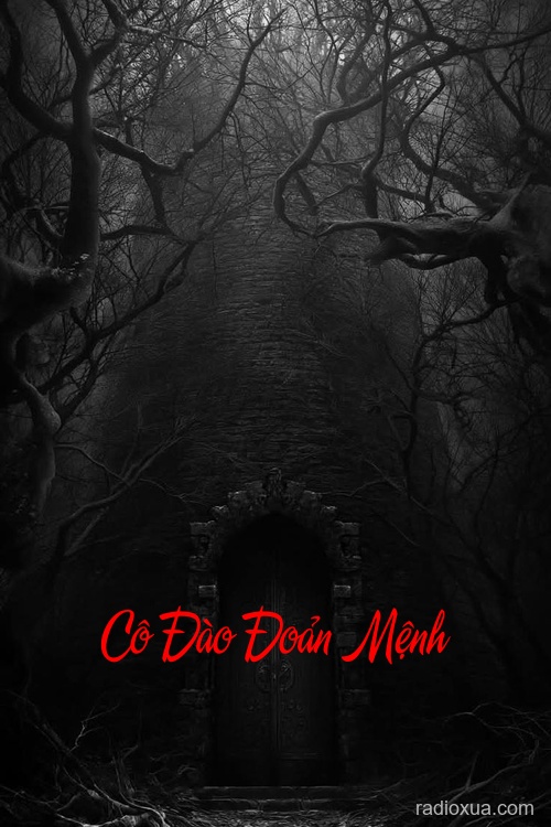 Cô Đào Đoản Mệnh – Ma Trơi Dẫn Lối