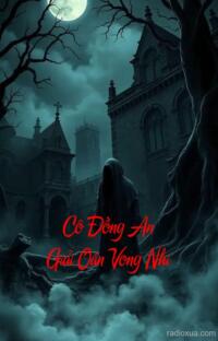 Cô Đồng An Giải Oán Vong Nhi – Hồn oan tìm đến