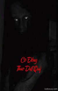 Cô Đồng Thao Diệt Quỷ – Bóng Ma Vô Hình