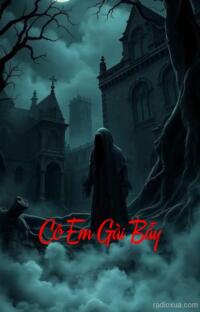 Cô Em Gài Bẫy – Máu nhuộm đêm khuya