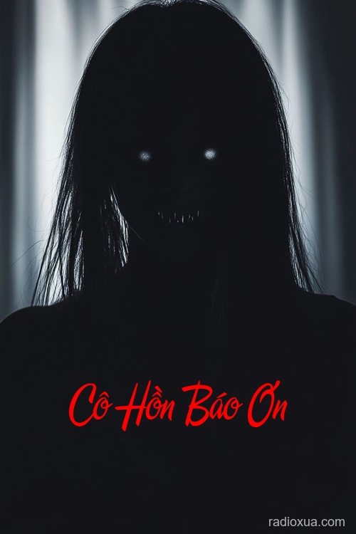 Cô Hồn Báo Ơn – Máu tanh còn vương