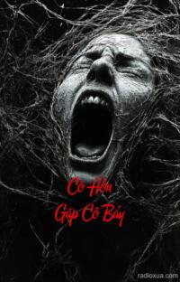 Cô Hồn Gặp Cô Bảy – Ớn Lạnh