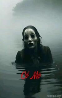 Cổ Mộ – Xác Sống Trỗi Dậy