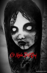 Cô Ngần Diệt Quỷ – Huyết Lệ Tuôn Rơi