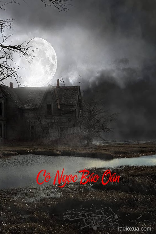 Cô Ngọc Báo Oán – Máu tanh còn vương