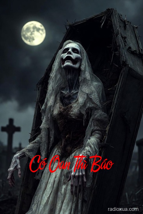 Có Oan Thì Báo – Máu tanh còn vương